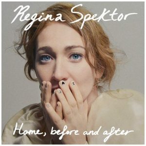Home, Before and After de Regina Spektor